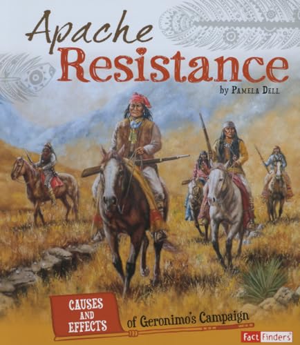 Beispielbild fr Apache Resistance : Causes and Effects of Geronimo's Campaign zum Verkauf von Better World Books