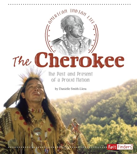 Beispielbild fr The Cherokee: The Past and Present of a Proud Nation (American Indian Life) zum Verkauf von Once Upon A Time Books