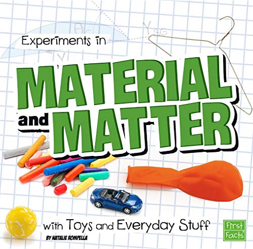 Stock image for Experiments in Material and Matter with Toys and Everyday Stuff for sale by Better World Books