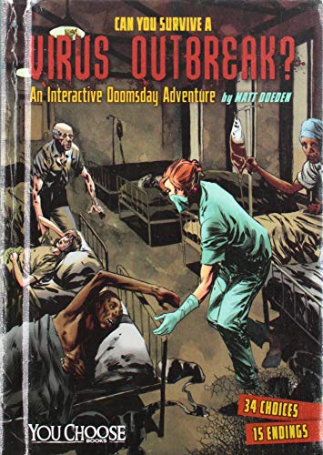 Imagen de archivo de Can You Survive a Virus Outbreak?: An Interactive Doomsday Adventure a la venta por Jenson Books Inc