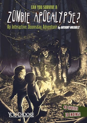 Beispielbild fr Can You Survive a Zombie Apocalypse? : An Interactive Doomsday Adventure zum Verkauf von Better World Books