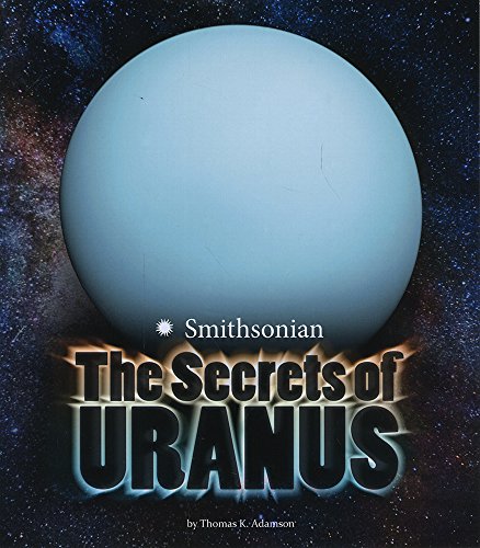 

The Secrets of Uranus (Planets)