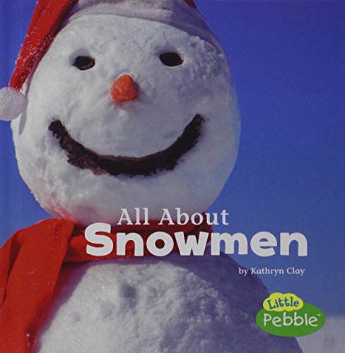 Beispielbild fr All about Snowmen zum Verkauf von ThriftBooks-Dallas