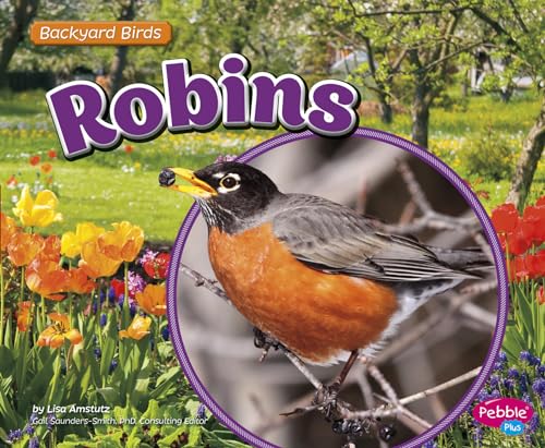 Stock image for Robins (Backyard Birds) for sale by Jenson Books Inc