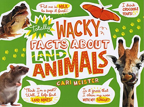 9781491465288: Land Animals (Wacky Facts About)