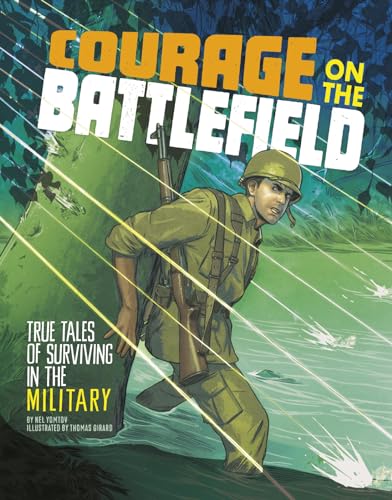Beispielbild fr Courage on the Battlefield: True Stories of Survival in the Military zum Verkauf von Blue Vase Books