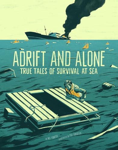 Stock image for Adrift and Alone : True Tales of Survival at Sea for sale by Better World Books