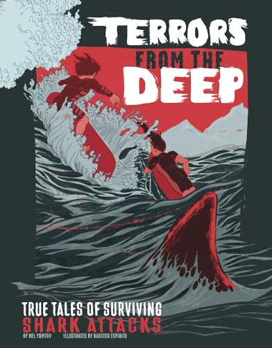 Imagen de archivo de Terrors from the Deep : True Tales of Surviving Shark Attacks a la venta por Better World Books