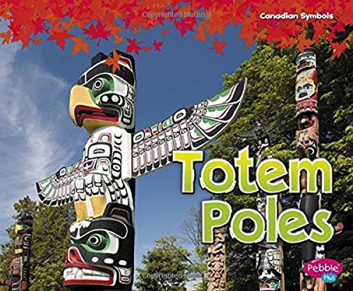 Stock image for Totem Poles (Canadian Symbols) for sale by Book Outpost