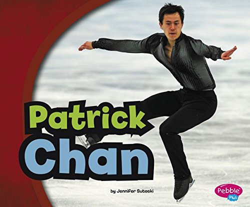 Stock image for Patrick Chan (Canadian Biographies) for sale by SecondSale