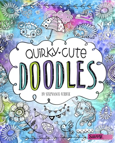 Stock image for Quirky, Cute Doodles for sale by ThriftBooks-Dallas
