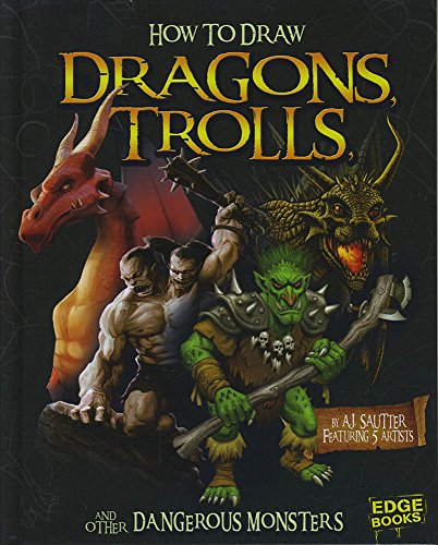 Imagen de archivo de How to Draw Dragons, Trolls, and Other Dangerous Monsters a la venta por Better World Books
