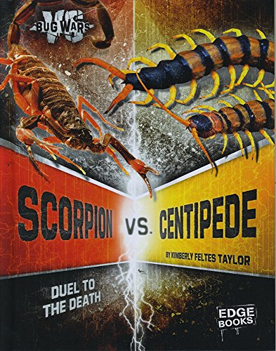 9781491480663: Scorpion Vs. Centipede: Duel to the Death