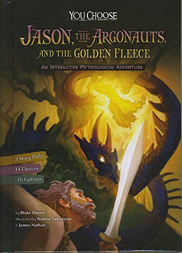 Imagen de archivo de Jason, the Argonauts, and the Golden Fleece : An Interactive Mythological Adventure a la venta por Better World Books: West