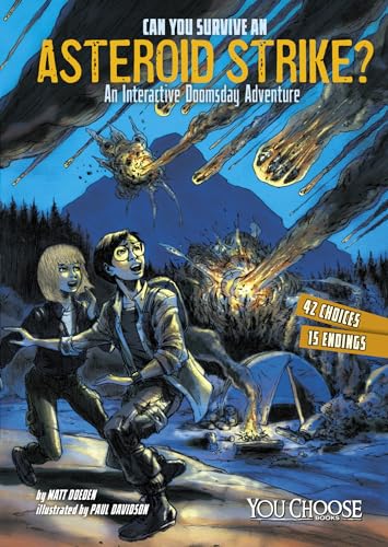 Stock image for Can You Survive an Asteroid Strike? : An Interactive Doomsday Adventure for sale by Better World Books: West