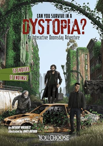 Beispielbild fr Can You Survive in a Dystopia?: An Interactive Doomsday Adventure (You Choose: Doomsday) zum Verkauf von SecondSale