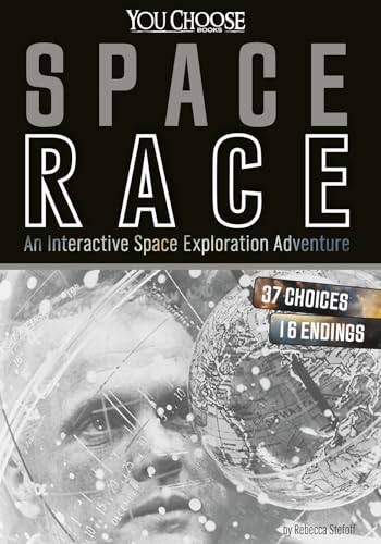 Stock image for You Choose Space: Space Race: An Interactive Space Exploration Adventure for sale by WorldofBooks