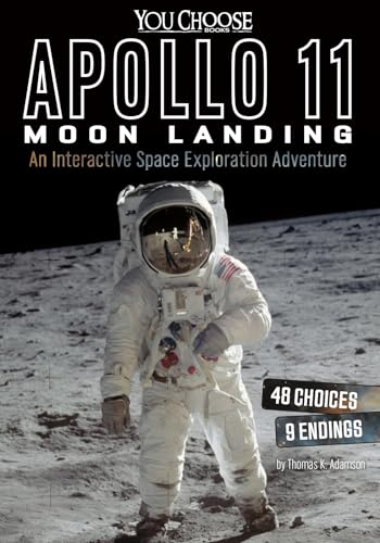 Stock image for Apollo 11 Moon Landing: An Interactive Space Exploration Adventure (You Choose: Space) for sale by SecondSale