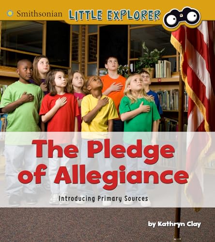 Beispielbild fr The Pledge of Allegiance : Introducing Primary Sources zum Verkauf von Better World Books