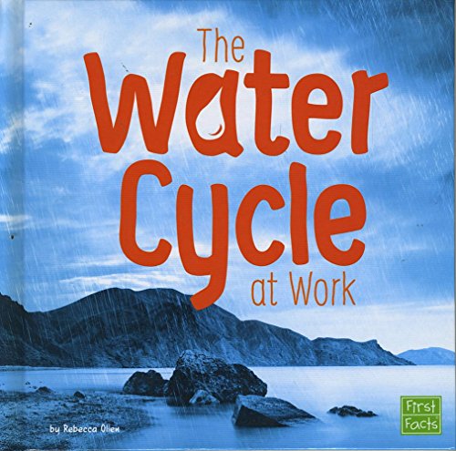 The Water Cycle at Work Format: Hardcover - Olien, Rebecca