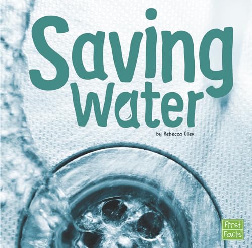 9781491482834: Saving Water (Water in Our World)