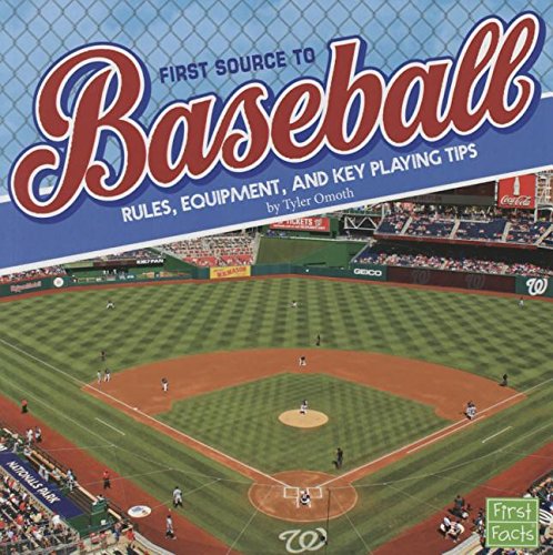 Stock image for First Source to Baseball: Rules, Equipment, and Key Playing Tips (First Sports Source) for sale by Once Upon A Time Books