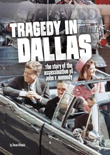 Stock image for Tragedy in Dallas : The Story of the Assassination of John F. Kennedy for sale by Better World Books