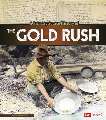 Beispielbild fr The Gold Rush zum Verkauf von Better World Books