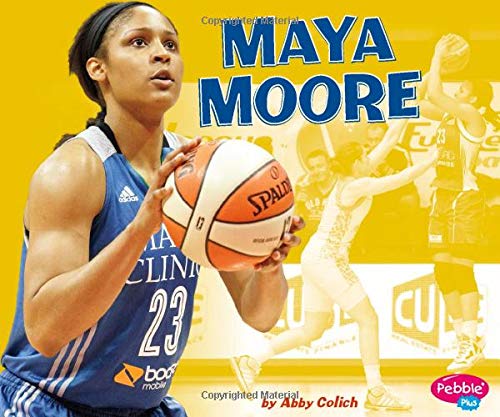 Beispielbild fr Maya Moore zum Verkauf von Better World Books