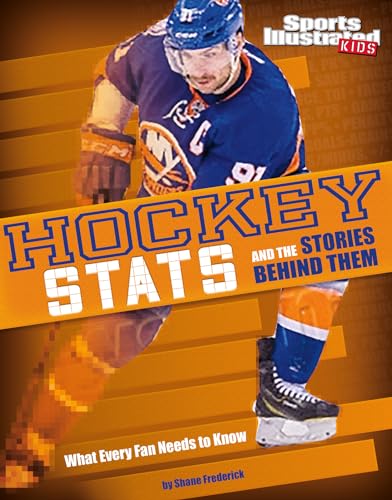 Beispielbild fr Hockey Stats and the Stories Behind Them : What Every Fan Needs to Know zum Verkauf von Better World Books