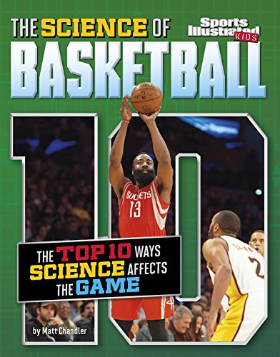 Imagen de archivo de The Science of Basketball : The Top Ten Ways Science Affects the Game a la venta por Better World Books