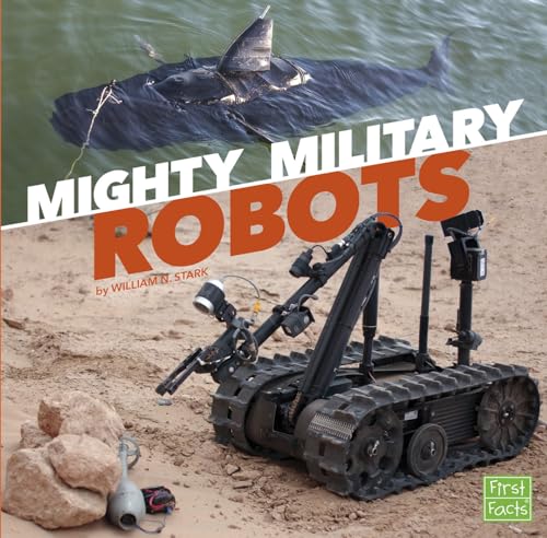 Stock image for Mighty Military Robots for sale by Better World Books