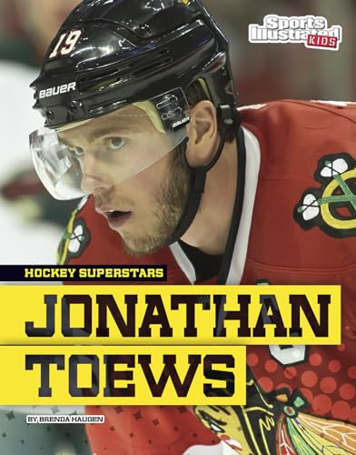 9781491490242: Jonathan Toews (Hockey Superstars)