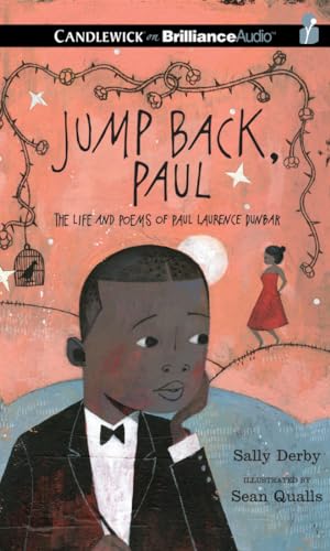 Stock image for Jump Back, Paul: The Life and Poems of Paul Laurence Dunbar for sale by Integrity Books Corp.