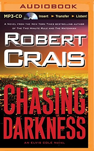 Stock image for Chasing Darkness (An Elvis Cole and Joe Pike Novel) for sale by SecondSale