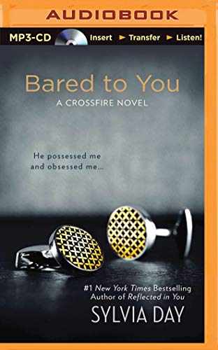 9781491515259: Bared to You: 01 (Crossfire Series)