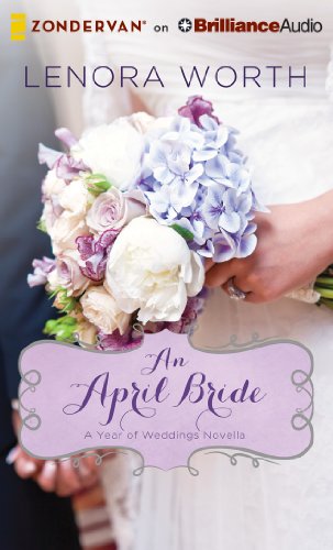 9781491521441: An April Bride (A Year of Weddings Novella, 5)