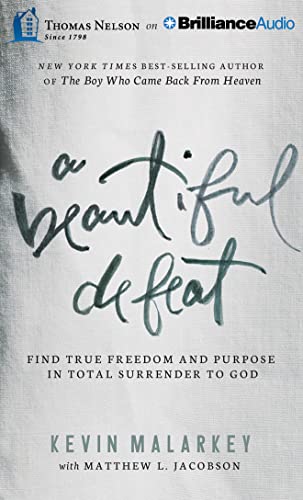 Stock image for A Beautiful Defeat: Find True Freedom and Purpose in Total Surrender to God for sale by Buchpark