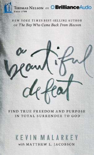 Stock image for A Beautiful Defeat: Find True Freedom and Purpose in Total Surrender to God; Library Edition for sale by Revaluation Books