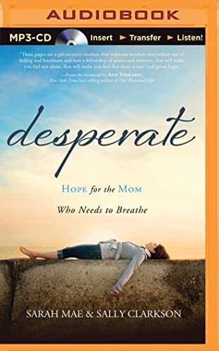 Beispielbild fr Desperate: Hope for the Mom Who Needs to Breathe zum Verkauf von Buchpark