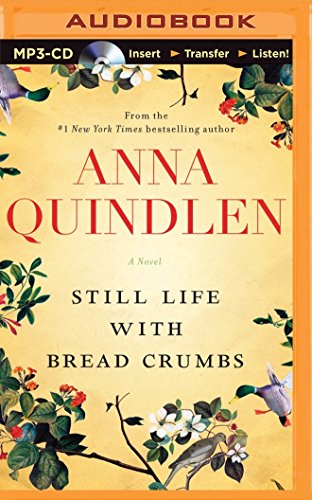 Beispielbild fr Still Life with Bread Crumbs: A Novel zum Verkauf von Half Price Books Inc.