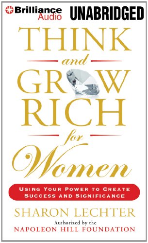 9781491523551: Think and Grow Rich for Women: Using Your Power to Create Success and Significance; Library Edition