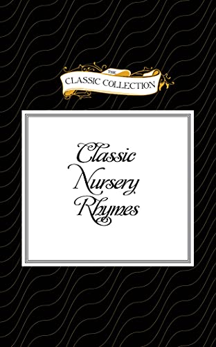 Beispielbild fr Classic Nursery Rhymes (Classic Collection (Brilliance Audio)) zum Verkauf von Half Price Books Inc.