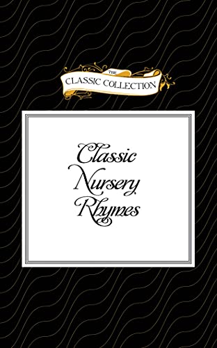 Stock image for Classic Nursery Rhymes (Classic Collection (Brilliance Audio)) for sale by Half Price Books Inc.