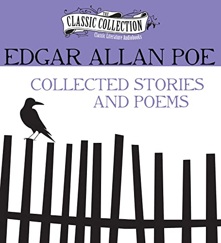 Stock image for Edgar Allan Poe - Collected Stories and Poems (Classic Collection (Brilliance Audio)) for sale by SecondSale
