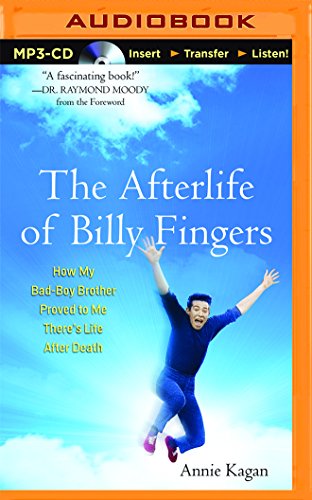 Beispielbild fr The Afterlife of Billy Fingers: How My Bad-boy Brother Proved to Me There's Life After Death zum Verkauf von Revaluation Books