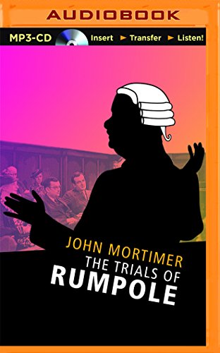 9781491538067: The Trials of Rumpole: 2 (Rumpole of the Bailey)