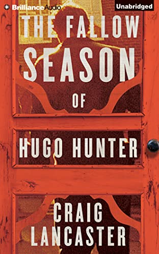 Beispielbild fr The Fallow Season of Hugo Hunter zum Verkauf von Book Outpost