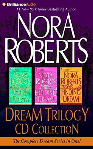 Beispielbild fr Nora Roberts Dream Trilogy CD Collection: Daring to Dream, Holding the Dream, Finding the Dream (Dream Series) zum Verkauf von HPB Inc.