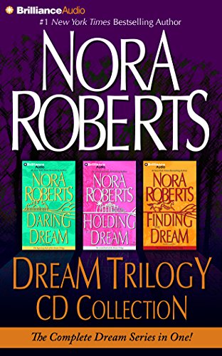 Stock image for Nora Roberts Dream Trilogy CD Collection: Daring to Dream, Holding the Dream, Finding the Dream (Dream Series) for sale by HPB Inc.